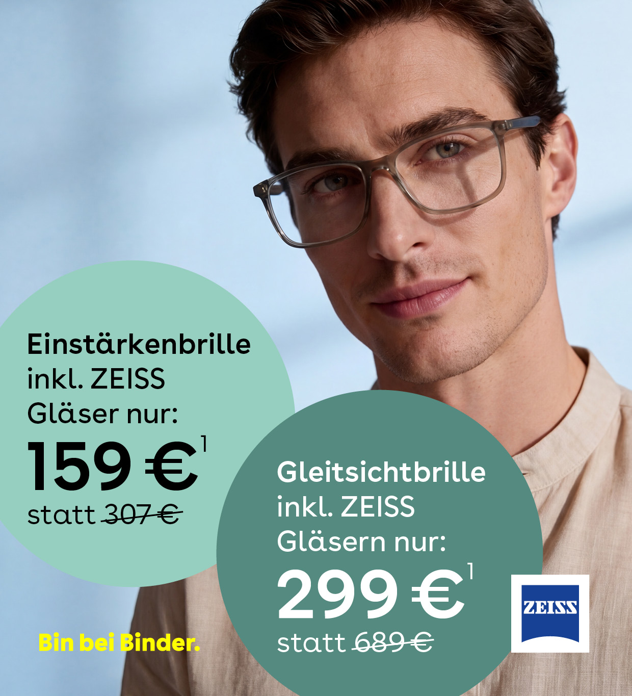 Brillen-Angebot bei Binder: Einstärkenbrille mit ZEISS Gläsern ab 159 €, Gleitsichtbrille ab 299 €.