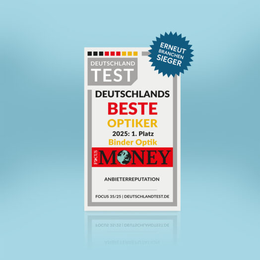 Auszeichnung „Deutschlands Beste Optiker 2025: 1. Platz" für Binder Optik, verliehen von Focus Money im Rahmen von Deutschland Test – Kategorie Anbieterreputation, erneut Branchensieger