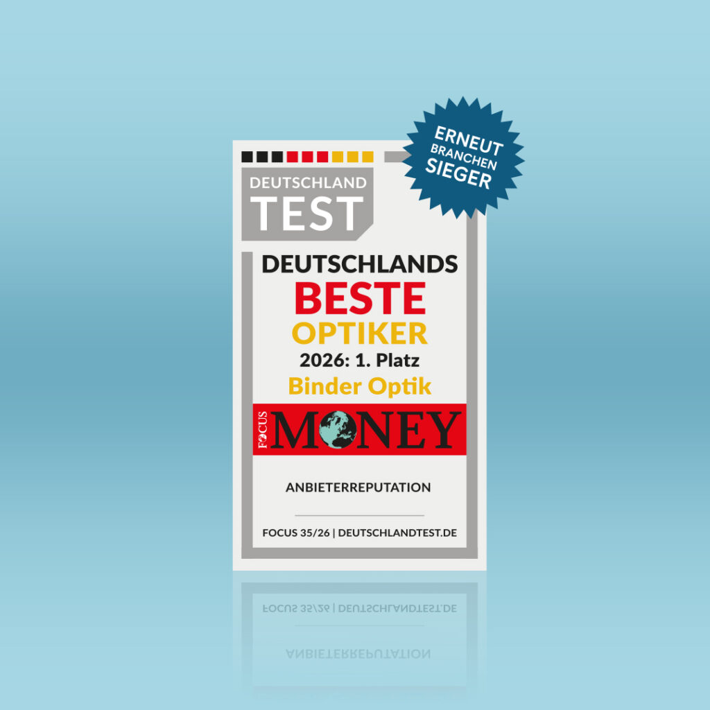 Binder Optik ist 2026 erneut Deutschlands bester Optiker 1 Binder Optik Auszeichnung „Deutschlands Beste Optiker 2026: 1. Platz" für Binder Optik, verliehen von Focus Money im Rahmen von Deutschland Test – Kategorie Anbieterreputation, erneut Branchensieger